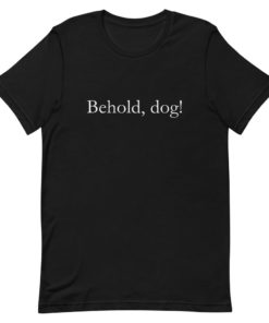 Behold, dog! Elden Ring - Short-sleeve unisex t-shirt